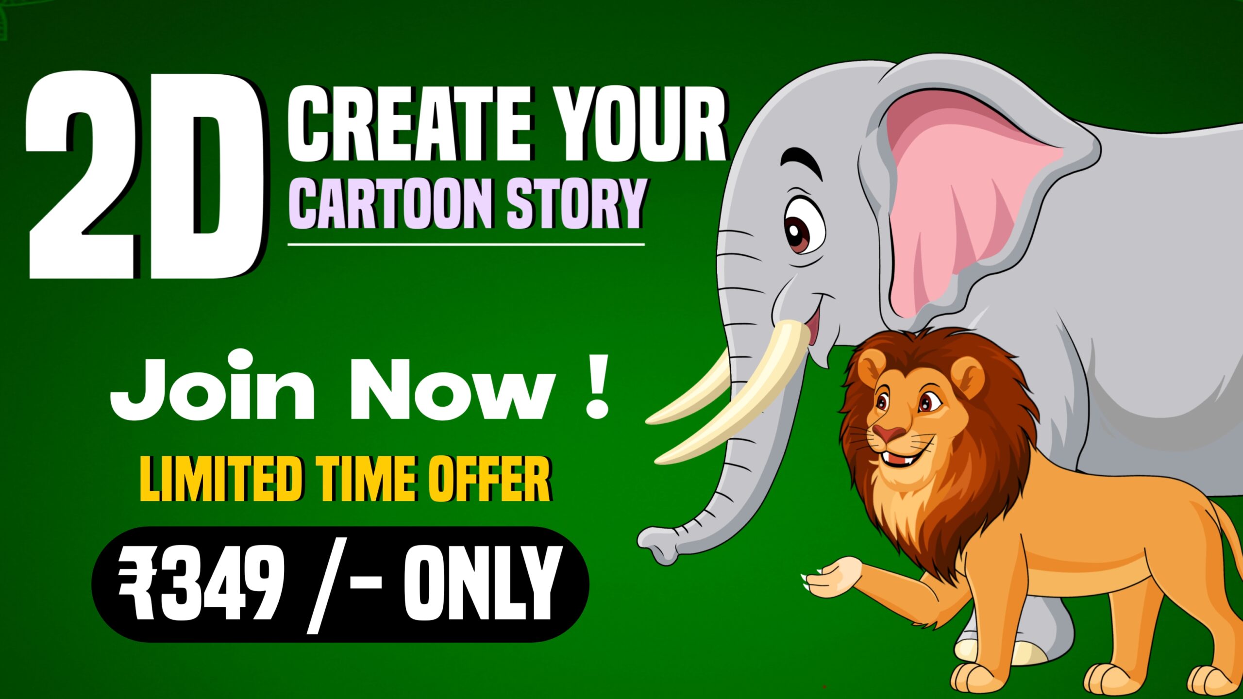2D ANIMAL ANIMATION COURSE ( HINDI )